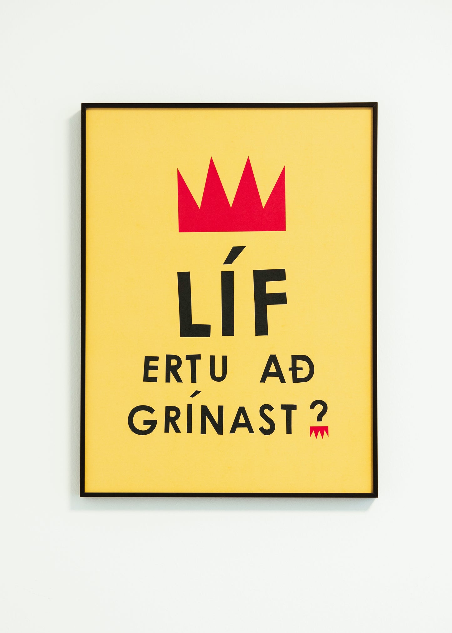 Líf ertu að grínast?