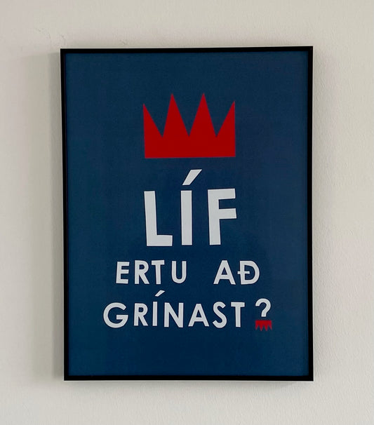 Líf ertu að grínast?