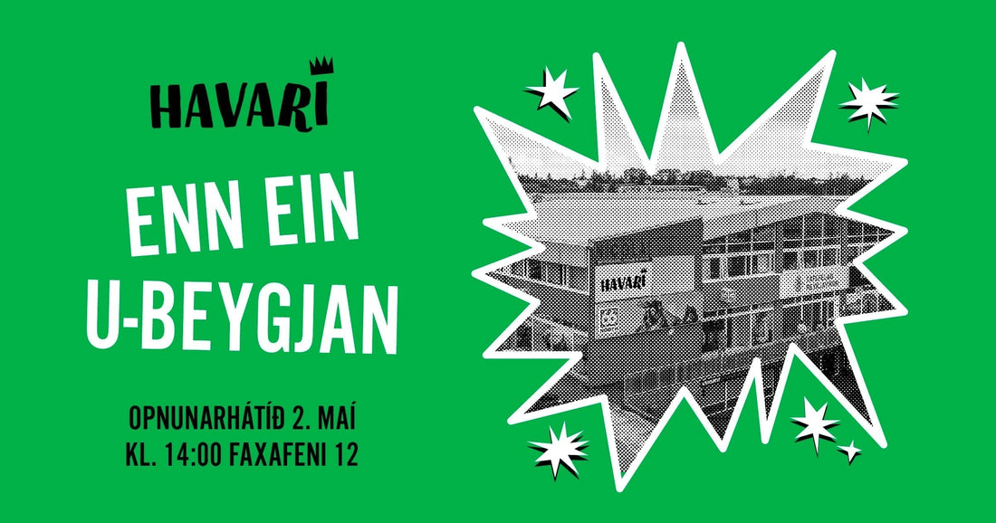 Enn ein U-beygjan: Opnun Havarí 2. maí